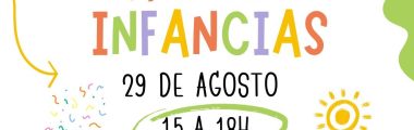 FESTIVAL EN EL MES DE LAS INFANCIAS